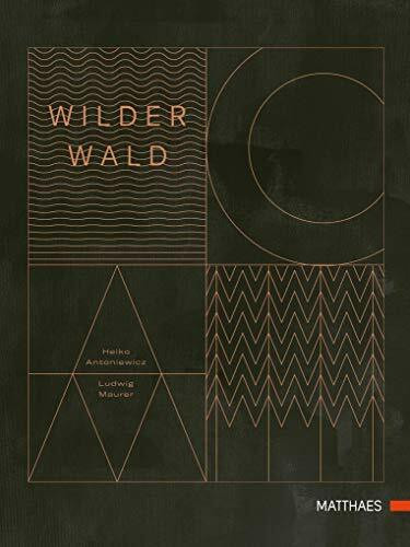 Wilder Wald: Das Kochbuch