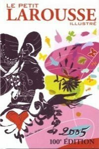 Le Petit Larousse Illustre 2005: En Couleurs