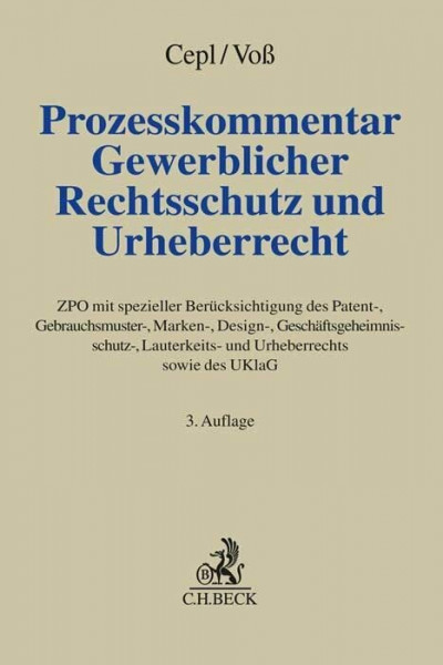 Prozesskommentar Gewerblicher Rechtsschutz und Urheberrecht