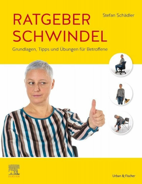 Ratgeber Schwindel: Grundlagen, Tipps und Übungen für Betroffene
