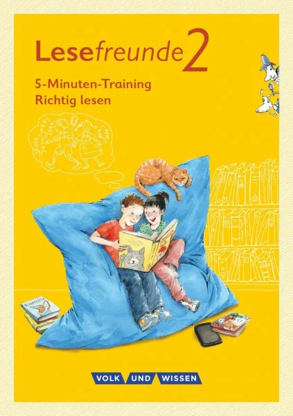 Lesefreunde - Lesen - Schreiben - Spielen - Östliche Bundesländer und Berlin - Neubearbeitung 2015 - 2. Schuljahr: 5-Minuten-Training "Richtig lesen" ... Berlin - Neubearbeitung 2015, 2. Schuljahr)