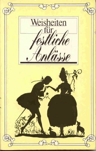 Weisheiten für festliche Anlässe