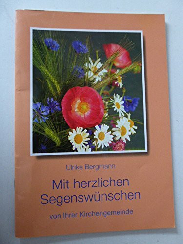 Mit herzlichen Segenswünschen von ihrer Kirchengemeinde