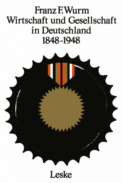 Wirtschaft und Gesellschaft in Deutschland 1848-1948