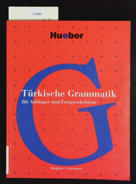 Türkische Grammatik: für Anfänger und Fortgeschrittene / Buch