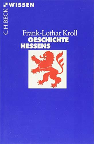Geschichte Hessens (Beck'sche Reihe)
