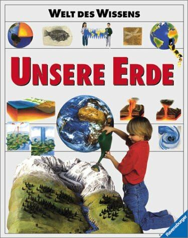 Welt des Wissens, Unsere Erde