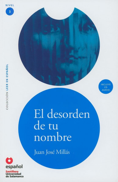 LEER EN ESPAÑOL NIVEL 3 EL DESORDEN DE TU NOMBRE + CD (Leer en espanol / Read in Spanish)