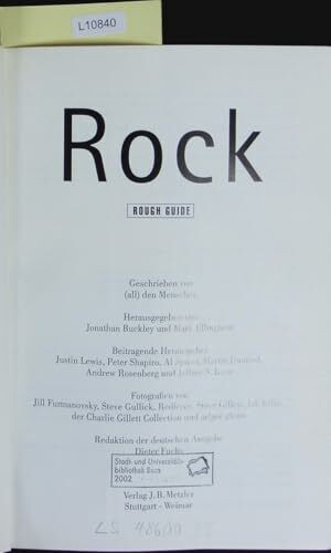 Rough Guide Rock: Der ultimative Führer zur Rockmusik. 1000 Künstler und Bands von den Anfängen bis heute