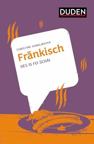 Fränkisch: Des is fei schäi (Dialekte)