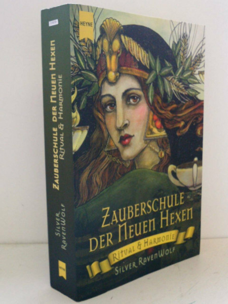 Die Zauberschule der Neuen Hexen: Ritual und Harmonie