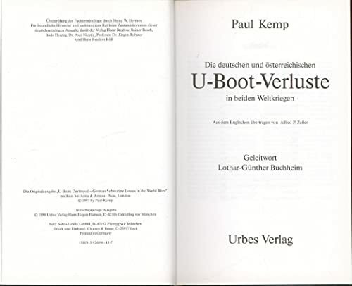 Die deutschen und österreichischen U-Boot-Verluste in beiden Weltkriegen: Vollständige Dokumentation