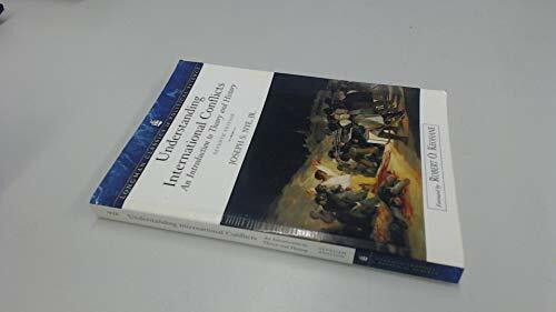 Understanding International Conflicts: An Introduction to Theory and History: An Introduction to Theory and History: United States Edition (Longman Classics in Political Science)