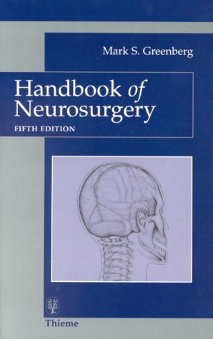 Handbook of Neurosurgery Handbook of Neurosurgery