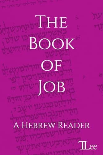 The Book of Job: A Hebrew Reader