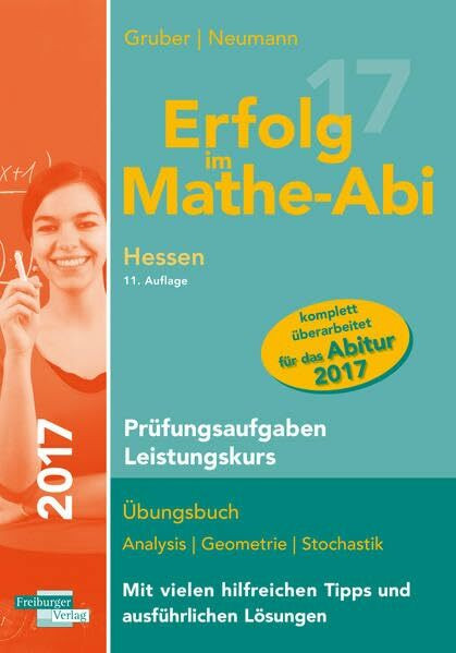 Erfolg im Mathe-Abi 2017 Prüfungsaufgaben Leistungskurs Hessen
