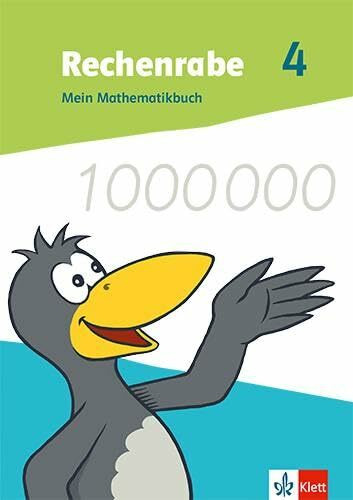 Rechenrabe 4: Mein Mathematikbuch Klasse 4 (Rechenrabe. Ausgabe ab 2022)