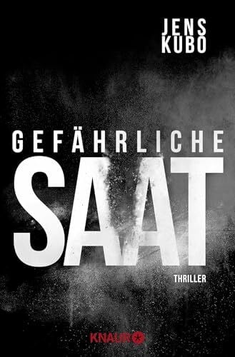 Gefährliche Saat: Thriller