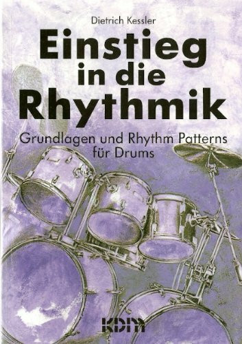 Einstieg in die Rhythmik: Grundlagen und Rhythm Patterns für Drums