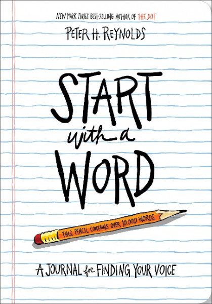 Start with a Word (Guided Journal): A Journal for Finding Your Voice