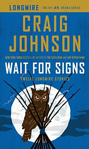 Wait for Signs: Twelve Longmire Stories (Thorndike Press Large Print Mystery Series)