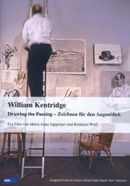 William Kentridge - Drawing the Passing - Zeichnen für den Augenblick