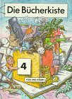 Die Bücherkiste, Bd.4, Lesebuch für das 4. Schuljahr