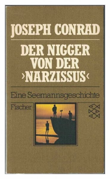 Der Nigger von der "Narzissus": Eine Seemannsgeschichte