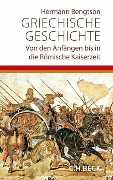 Griechische Geschichte: Von den Anfängen bis in die römische Kaiserzeit (Beck'sche Sonderausgaben)