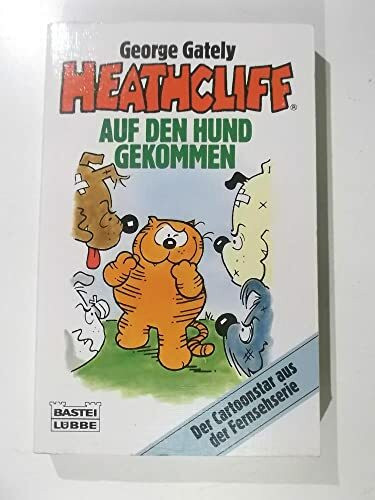 Heathcliff - Auf den Hund gekommen