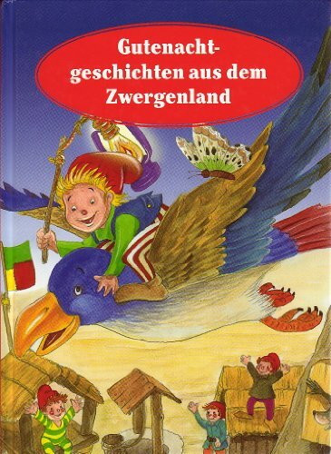 Gutenachtgeschichten aus dem Zwergenland