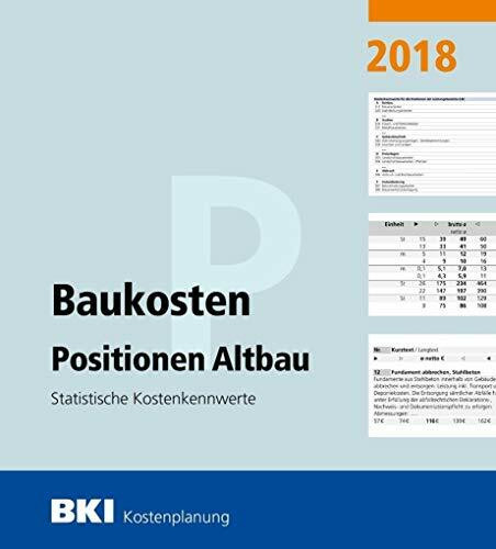 BKI Baukosten Positionen Altbau 2018: Statistische Kostenkennwerte