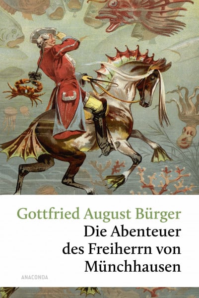 Die Abenteuer des Freiherrn von Münchhausen (Große Klassiker zum kleinen Preis, Band 100)