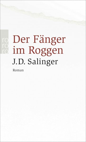 Der Fänger im Roggen: Roman