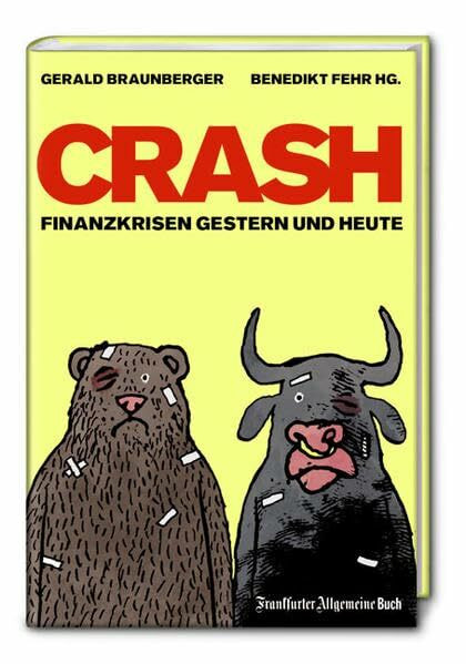 Crash: Finanzkrisen gestern und heute