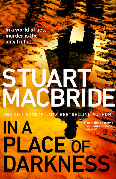 In a Place of Darkness: The gripping Richard & Judy Book Club crime thriller from the No. 1 Sunday Times bestselling author of the Logan McRae series