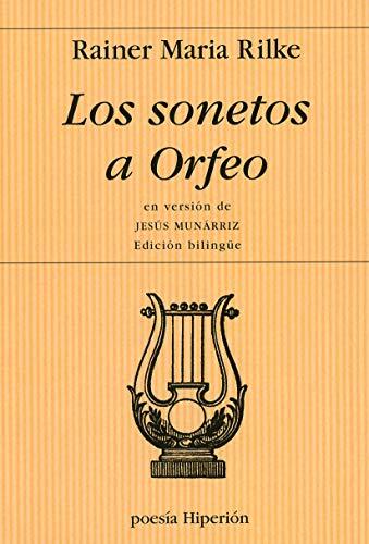 Los sonetos a Orfeo (Poesía Hiperión, Band 457) Los sonetos a Orfeo (Poesía Hiperión, Band 457)