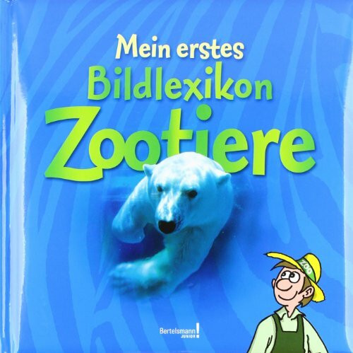 wissenmedia Mein Erstes Bildlexikon Zootiere