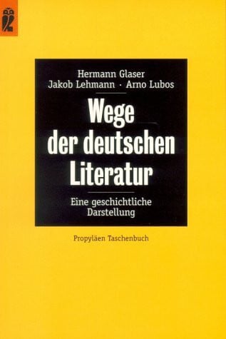 Wege Der Deutschen Literatur