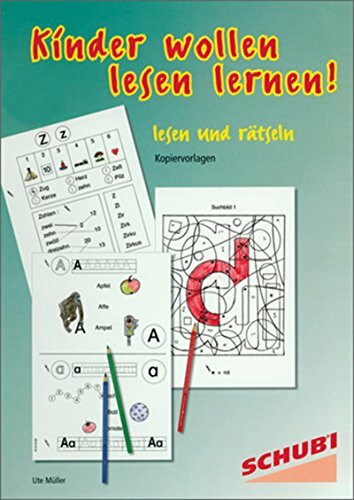 Laute - Lesen, Schreiben, Hören, Sprechen / Kopiervorlagen: Laute - Lesen, Schreiben, Hören, Sprechen / Kinder wollen lesen lernen: Kopiervorlagen / Leselernbegleiter zu allen Buchstaben