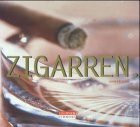 Zigarren: Ein Buch für Connaisseurs