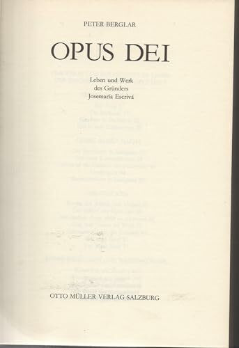 Opus Dei: Leben und Werk des Gründers Josemaria Escriva