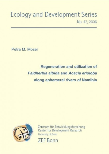 Regeneration and utilization of Faidherbia albida and Acacia erioloba along ephemeral rivers of Nami