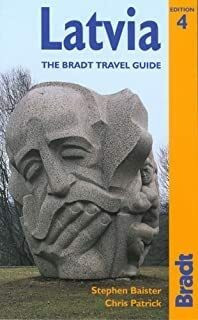 Latvia: The Bradt Travel Guide (Bradt Travel Guide Latvia)