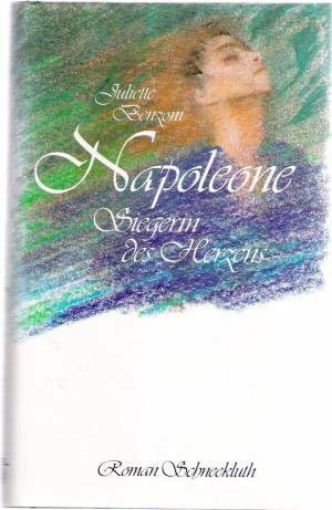 Napoleone. Siegerin des Herzens