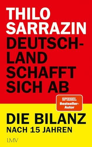 Deutschland schafft sich ab: Die Bilanz nach 15 Jahren