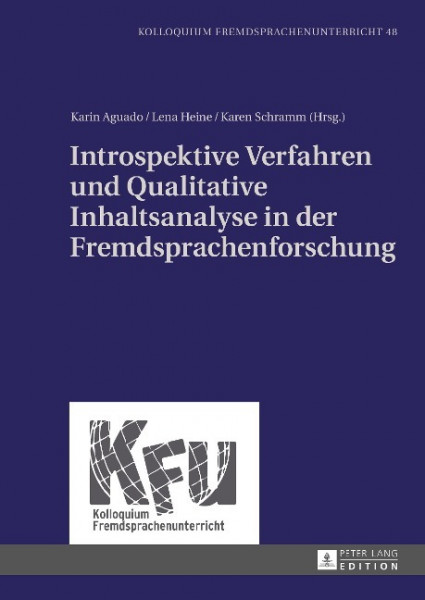 Introspektive Verfahren und Qualitative Inhaltsanalyse in der Fremdsprachenforschung