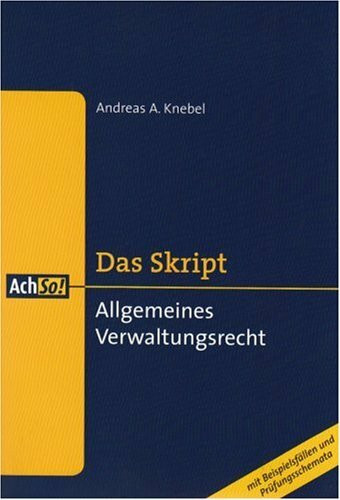 Allgemeines Verwaltungsrecht und Verwaltungsprozessrecht