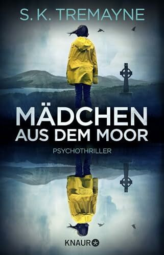 Mädchen aus dem Moor: Psychothriller