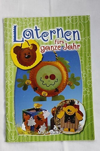 Laternen fürs ganze Jahr